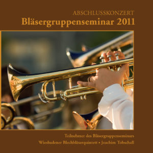 Bläsergruppenseminar 2011 (CD-Audio)