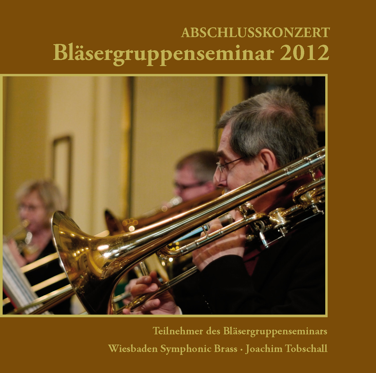 Bläsergruppenseminar 2012 (CD-Audio)