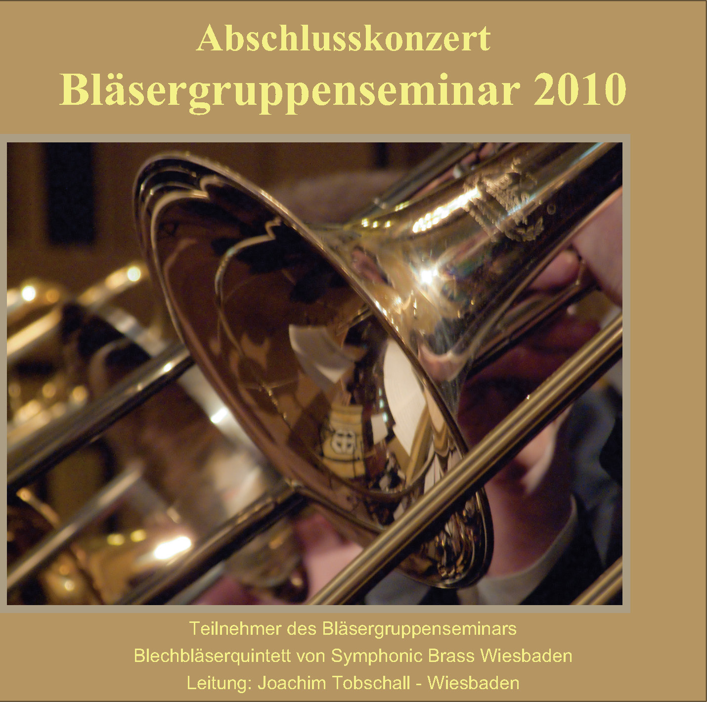Bläsergruppenseminar 2010 (CD-Audio)